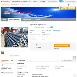 agricultural irrigation pipe, View agricultural irrigation pipe, Product Details from Dalian CIM Co., Ltd. on Alibaba.com