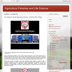 Four Reasons To Opt Agricultural Science – Dolphin (PG) College