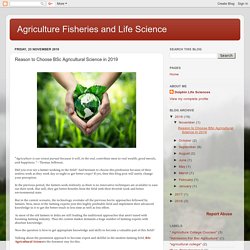 Reason to Choose BSc Agricultural Science in 2019