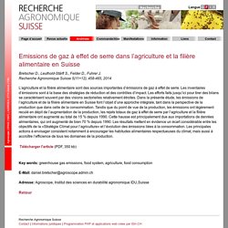 RECHERCHE AGRONOMIQUE SUISSE – NOV 2014 - Emissions de gaz à effet de serre dans l’agriculture et la filière alimentaire en Suisse.
