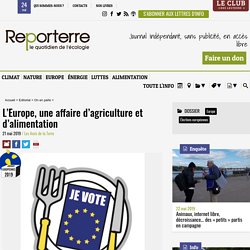 L’Europe, une affaire d’agriculture et d’alimentation