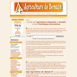 agriculture de demain, durable, raisonnée, technique alternative, protection des cultures, pesticide, methode de lutte