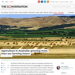 Agriculture in Australia: growing more than our farming future