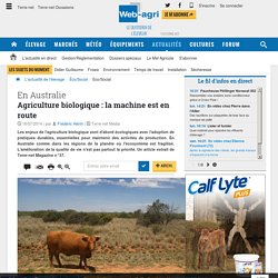 Agriculture bio en Australie, reportage