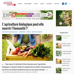 L’agriculture biologique peut-elle nourrir l’humanité?