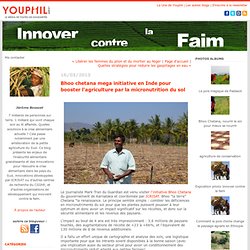 Bhoo chetana mega initiative en Inde pour booster l'agriculture par la micronutrition du sol