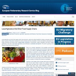 Local agriculture and short food supply chains