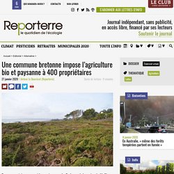 Une commune bretonne impose l’agriculture bio et paysanne à 400 propriétaires