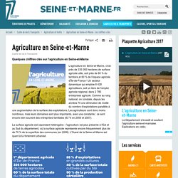 Agriculture en Seine-et-Marne : les chiffres-clés