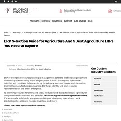ERP Selection Guide for Agriculture And 5 Best Agriculture ERPs You Need to Explore - Prudence Technology is now Prudence Consulting