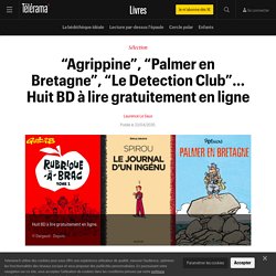 “Agrippine”, “Palmer en Bretagne”, “Le Detection Club”... Huit BD à lire gratuitement en ligne