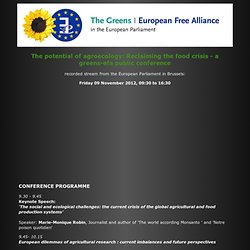 The potential of agroecology: Reclaiming the food crisis - a greens-efa public conference