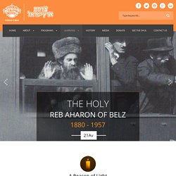 Know About Holy Reb Aharon of Belz - Judaism History