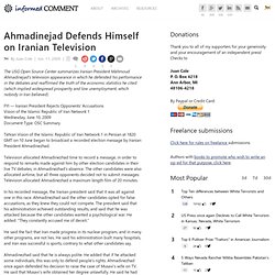 Informed Comment: Ahmadinejad Defends Himself on Iranian Televis