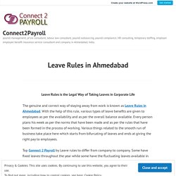 Leave Rules in Ahmedabad – Connect2Payroll