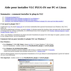 Aide pour installer VLC PLUG-IN sur PC et Linux