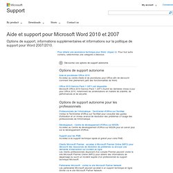 Aide et support pour Microsoft Word 2010 et 2007
