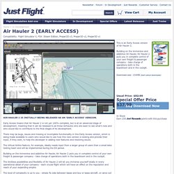 Just Flight - Air Hauler 2 (EARLY ACCESS)
