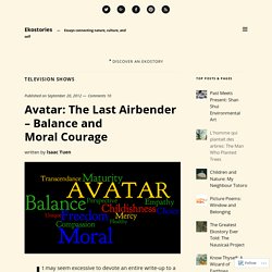 Avatar: The Last Airbender – Balance and Moral Courage
