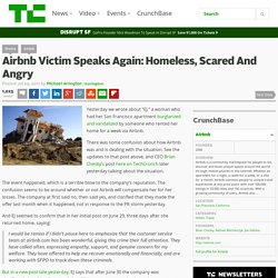 Airbnb Victim Speaks Again: Homeless, Scared And Angry