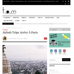 Airbnb Trips arrive à Paris - TOM