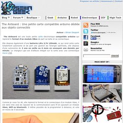 The Airboard : Une petite carte compatible arduino dédiée aux objets connectés