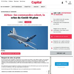Airbus : les commandes calent, la crise du Covid-19 pèse