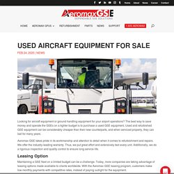 Used Aircraft Equipment for Sale - Aeromax GSE Inc