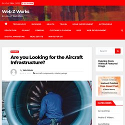 Are you Looking for the Aircraft Infrastructure? – Web Z Works
