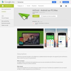 AirDroid - Android sur PC/Mac