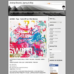 Records, Agency & Blog » AD 004 – Fase – Swim EP (w/ Dilo Remix)