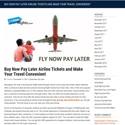 Buy Now Pay Later Airline Tickets and Make Your Travel Convenient