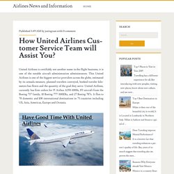 How United Airlines Customer Service Team will Assist You?