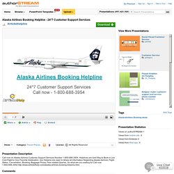 Alaska Airlines Booking Helpline - 24*7 Customer Support Services
