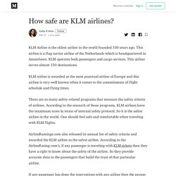 How safe are KLM airlines? - Kathy R Allan - Medium