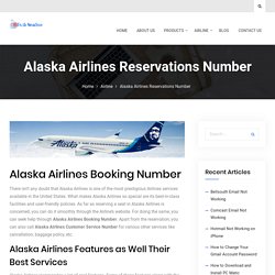 Alaska Airlines Reservations 1-888-500-6562 Booking Phone Number