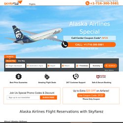 Alaska Airlines Reservations +1-716-300-5981