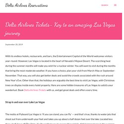 Delta Airlines Tickets- Key to an amazing Las Vegas journey