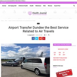 Airport Transfer Dundee the Best Service Related to Air Travels - Woman