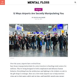 12 Ways Airports Are Secretly Manipulating You