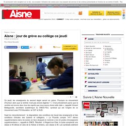 Aisne : jour de grève au collège ce jeudi - Aisne