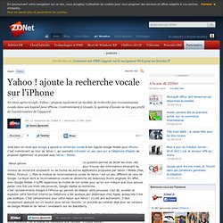 Yahoo ! ajoute la recherche vocale sur l