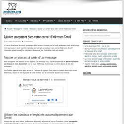 Ajouter un contact dans votre carnet d'adresses Gmail