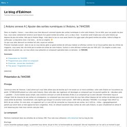 Ajouter des sorties à l'Arduino, le 74HC595 - Le blog d'Eskimon