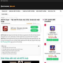 AK79 Club - Tải AK79.Club cho iOS/ Android mới nhất