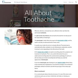 Dr Akash Sachdeva - All About Toothache
