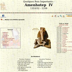 Akhénaton / Amenhotep IV  (Aménophis IV)
