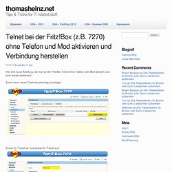 Telnet bei der Fritz!Box (z.B. 7270) ohne Telefon und Mod aktivieren und Verbindung herstellen