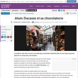 Sortir à Paris : Alain Ducasse et sa chocolaterie
