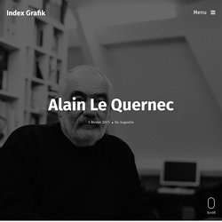 CRÉA: Alain Le Quernec (Index Grafik) l'engagé -F